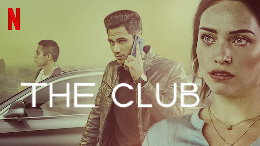 Watch The Club | Netflix Official Site